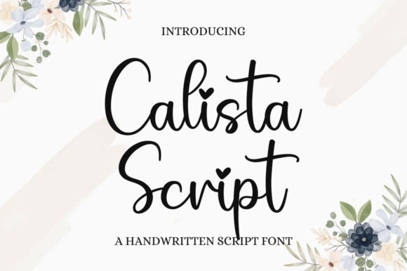 Calista Script: A Timeless Font for Authentic Branding