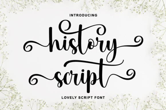 History Script: A Modern Calligraphic Font with Timeless Appeal